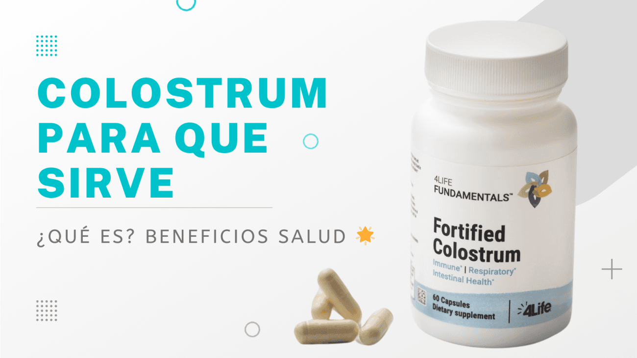 Colostrum para que sirve Colostrum para que sirve